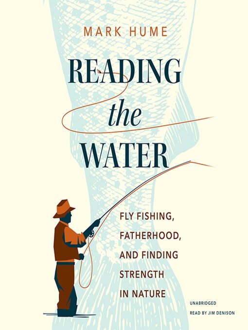Title details for Reading the Water by Mark Hume - Available
